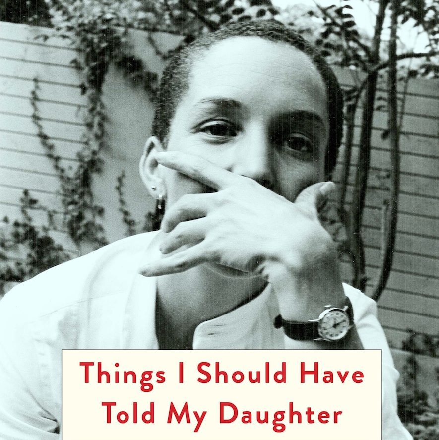 The Bookworm: What Things Should You Tell a Daughter?