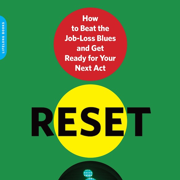 The Bookworm: Hit 'Reset' to Beat the Job-Loss Blues